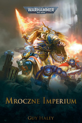Warhammer 40k Mroczne Imperium Tom 1