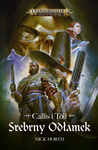 Warhammer AoS Callis i Toll: Srebrny Odłamek